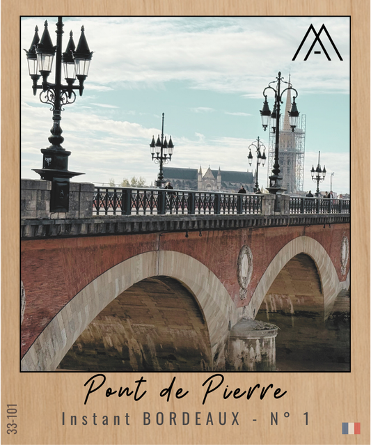 Instant BORDEAUX – Pont de Pierre - N°1