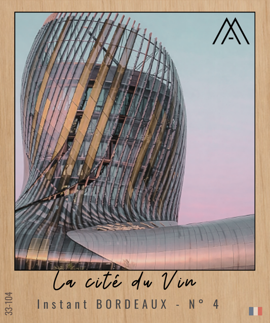 Instant BORDEAUX – La Cité du Vin - N°4